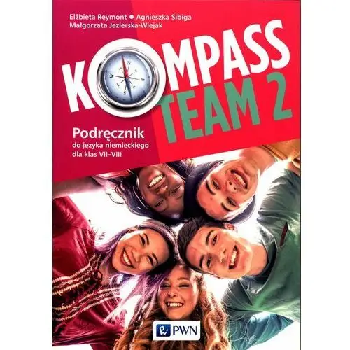 Wydawnictwo szkolne pwn Kompass team 2. podręcznik do języka niemieckiego dla klas 7-8 szkoły podstawowej