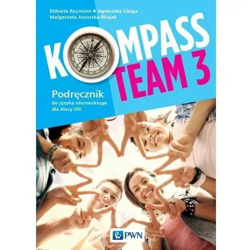 Kompass team 3. klasa 8. podręcznik do języka niemieckiego