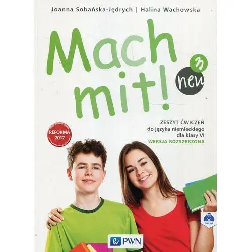 Mach mit! 3 neu. zeszyt ćwiczeń do języka niemieckiego dla klasy 6 szkoły podstawowej