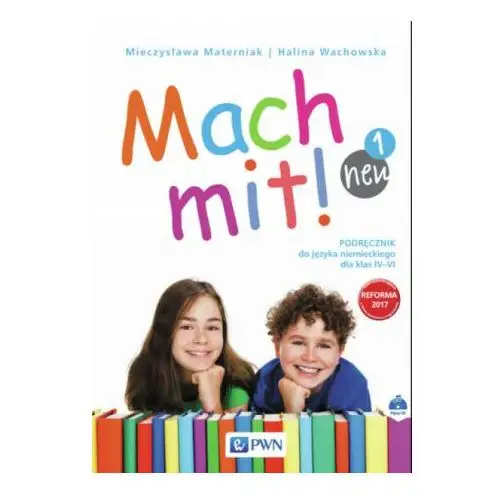 Mach mit! neu 1. Język niemiecki. Szkoła podstawowa klasa 4. Podręcznik