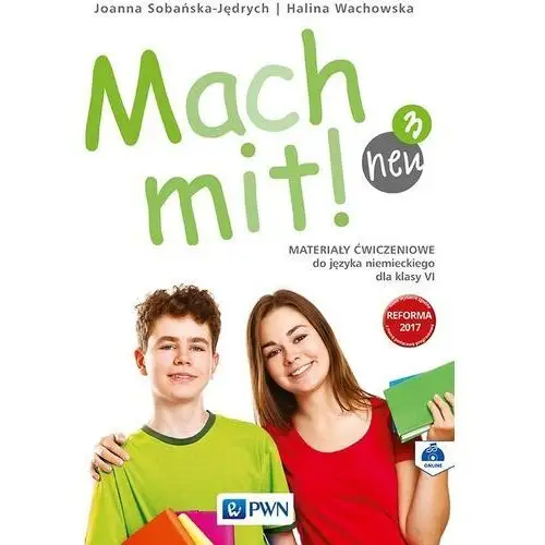 Wydawnictwo szkolne pwn Mach mit! neu 3. materiały ćwiczeniowe do języka niemieckiego dla klasy 6