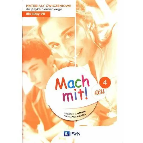 Mach mit! neu 4. materiały ćwiczeniowe do języka niemieckiego dla klasy 7 Wydawnictwo szkolne pwn