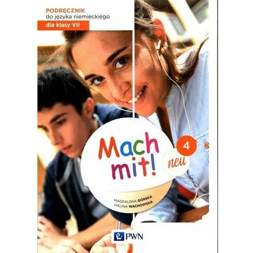 Mach mit! neu 4. podręcznik do języka niemieckiego dla klasy 7 Wydawnictwo szkolne pwn