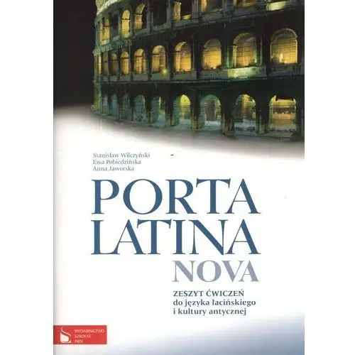 Wydawnictwo szkolne pwn Porta latina nova zeszyt ćwiczeń do języka łacińskiego i kultury antycznej