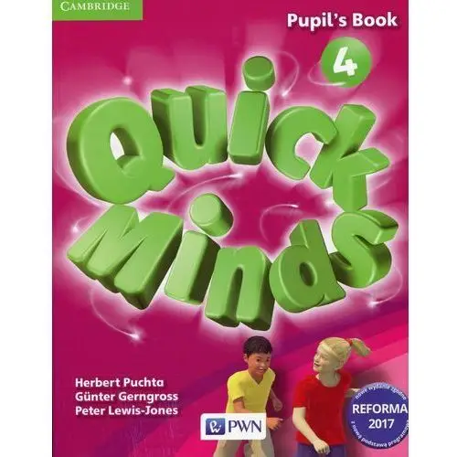 Quick minds 4. pupil`s book. język angielski Wydawnictwo szkolne pwn
