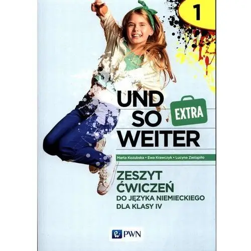 Wydawnictwo szkolne pwn Und so weiter extra 1. zeszyt ćwiczeń do języka niemieckiego dla klasy 4