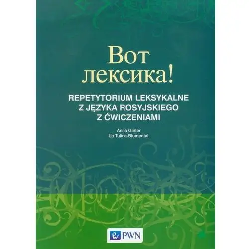 Wot leksika! repetytorium leksykalne z języka rosyjskiego z ćwiczeniami