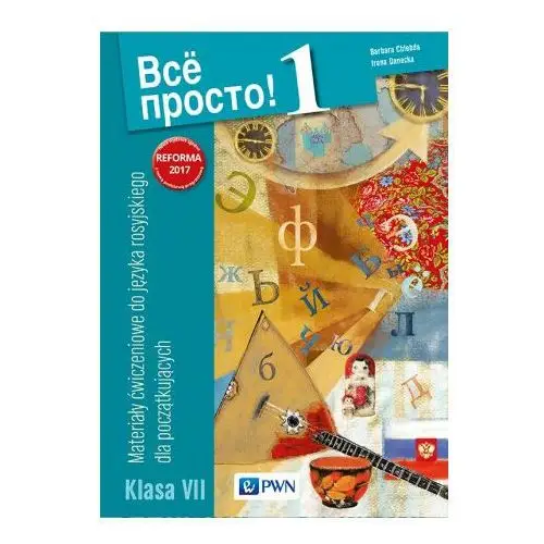 Wydawnictwo szkolne pwn Wsio prosto kl@ss! 1. a1. język rosyjski dla początkujących. klasa 7. materiały ćwiczeniowe