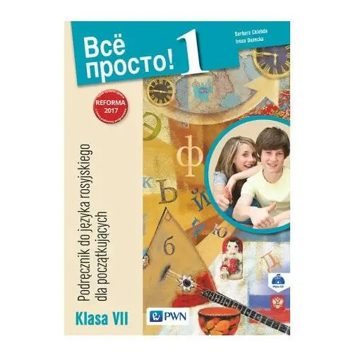 Wydawnictwo szkolne pwn Wsio prosto kl@ss! 1. a1. język rosyjski dla początkujących. klasa 7. podręcznik
