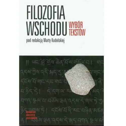 Wydawnictwo uniwersytetu jagiellońskiego Filozofia wschodu wybór tekstów. - książka