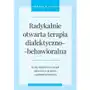 Wydawnictwo uniwersytetu jagiellońskiego Radykalnie otwarta terapia dialektyczno-behawior Sklep on-line