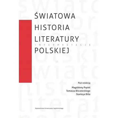 Wydawnictwo uniwersytetu jagiellońskiego Światowa historia literatury polskiej - praca zbiorowa