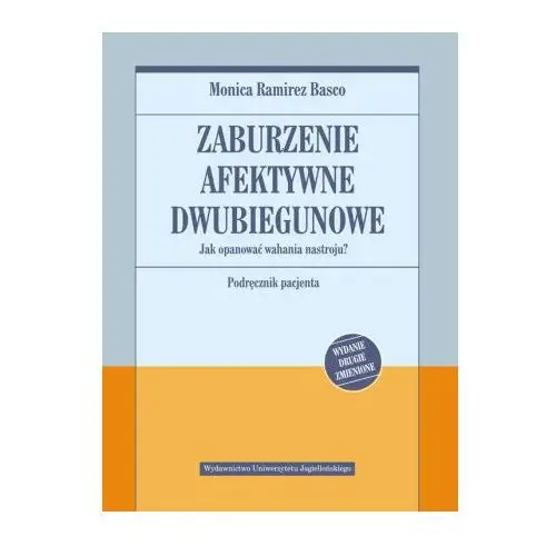 Wydawnictwo uniwersytetu jagiellonskiego Zaburzenie afektywne dwubiegunowe