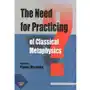 Wydawnictwo uniwersytetu kardynała stefana wyszyńskiego The need for practicing for classical metaphysics Sklep on-line