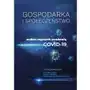 Wydawnictwo uniwersytetu kazimierza wielkiego w bydgoszczy Gospodarka i społeczeństwo wobec zagrożeń pandemią covid-19 Sklep on-line