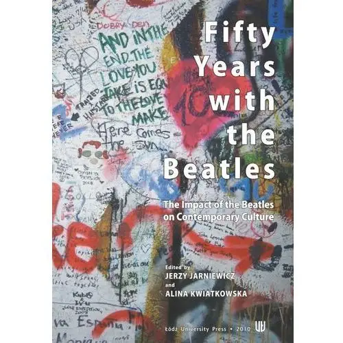 Wydawnictwo uniwersytetu łódzkiego Fifty years with the beatles