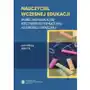 Wydawnictwo uniwersytetu łódzkiego Nauczyciel wczesnej edukacji. wobec zmieniającej się rzeczywistości edukacyjnej, kulturowej i społecznej Sklep on-line