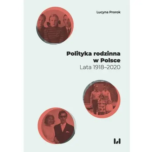 Wydawnictwo uniwersytetu łódzkiego Polityka rodzinna w polsce