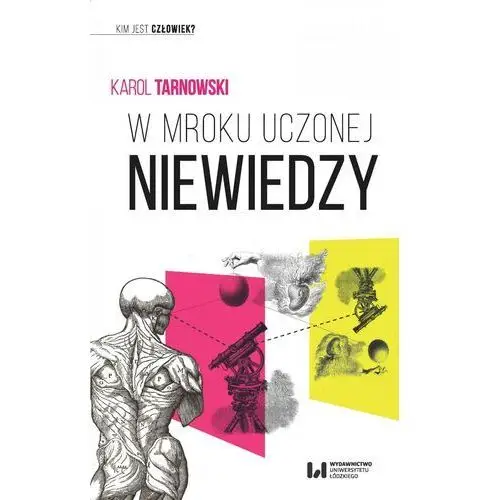 Wydawnictwo uniwersytetu łódzkiego W mroku uczonej niewiedzy