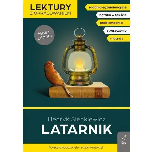 Latarnik. lektury z opracowaniem Wydawnictwo wilga