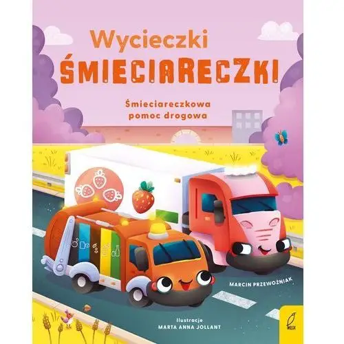 Wydawnictwo wilga Śmieciareczkowa pomoc drogowa. wycieczki śmieciareczki