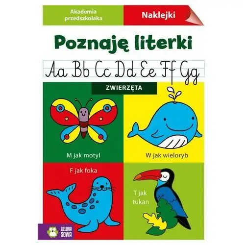 Wydawnictwo zielona sowa Akademia przedszkolaka. poznaję literki. zwierzęta