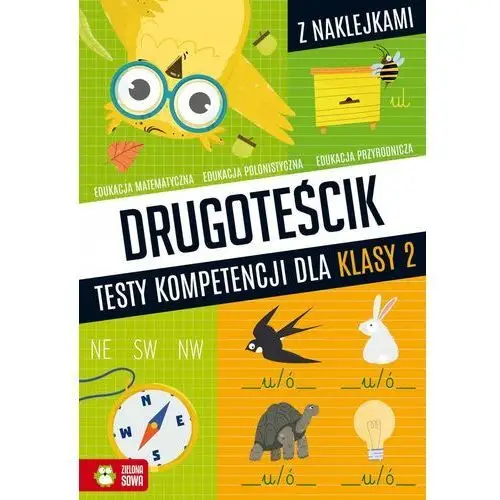 Wydawnictwo zielona sowa Drugoteścik. testy kompetencji dla klasy 2