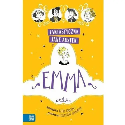 Wydawnictwo zielona sowa Emma. fantastyczna jane austen