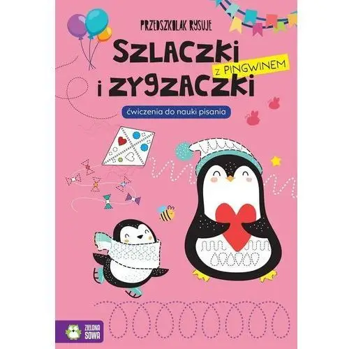 Przedszkolak rysuje. Szlaczki i zygzaczki z pingwinem