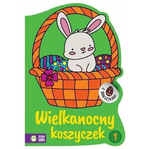 Wielkanocne kolorowanki. wielkanocny koszyczek 1 Wydawnictwo zielona sowa