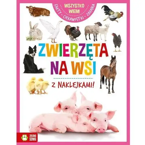 Zwierzęta na wsi. wszystko wiem