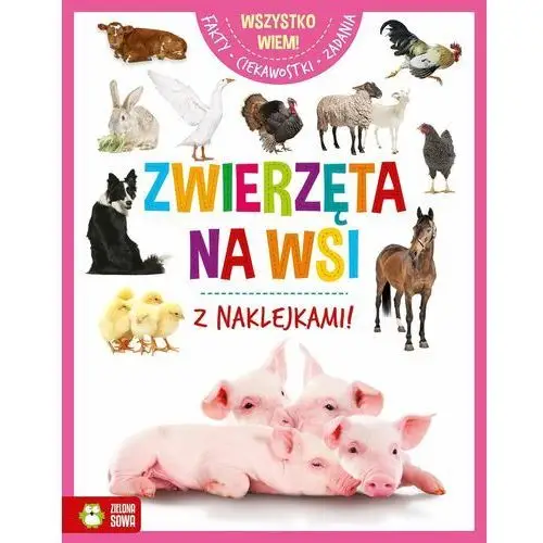 Zwierzęta na wsi. wszystko wiem 2