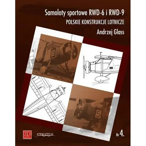 Samoloty sportowe rwd-6 i rwd-9. polskie konstrukcje + zakładka do książki gratis Wydawnictwo zp