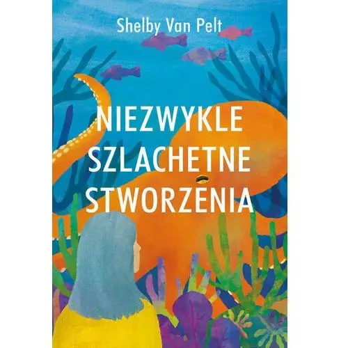 Niezwykle szlachetne stworzenia