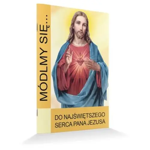 Wydwnictwo jut Módlmy się. do najświętszego serca pana jezusa