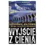 Wyjście z cienia Szerpowie, Baltowie i triumf lokalnych wspinaczy Sklep on-line