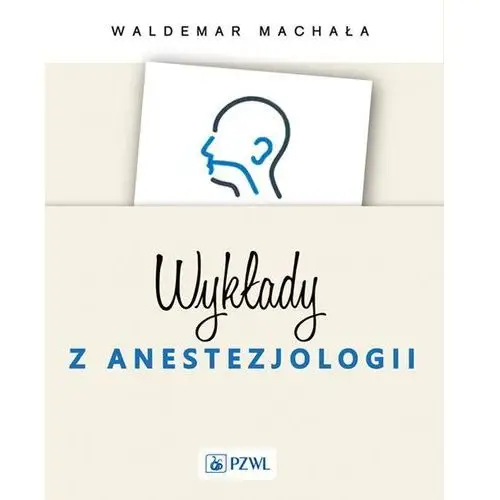 Wykłady z anestezjologii