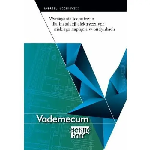 Wymagania techniczne dla instalacji elektrycznych niskiego napięcia w budynkach