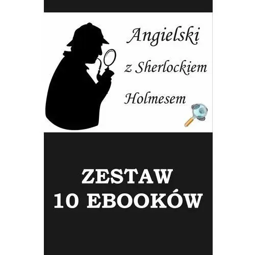 Wymownia 10 ebooków: angielski z sherlockiem holmesem. detektywistyczny kurs językowy