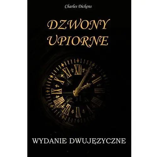 Wymownia Dzwony upiorne. wydanie dwujęzyczne