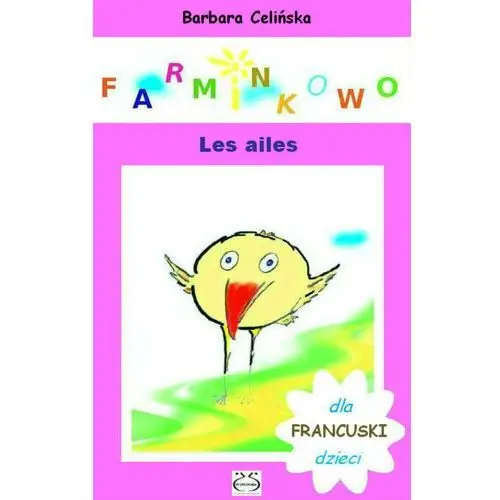 Farminkowo. les ailes (francuski dla dzieci)