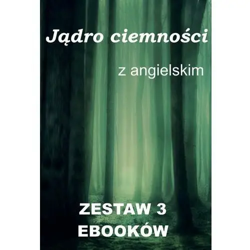 Wymownia Jądro ciemności z angielskim. zestaw 3 ebooków