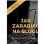 Jak zarabiać na blogu. praktyczny kurs dla blogerów Sklep on-line