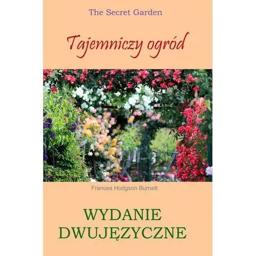 Tajemniczy ogród. wydanie dwujęzyczne