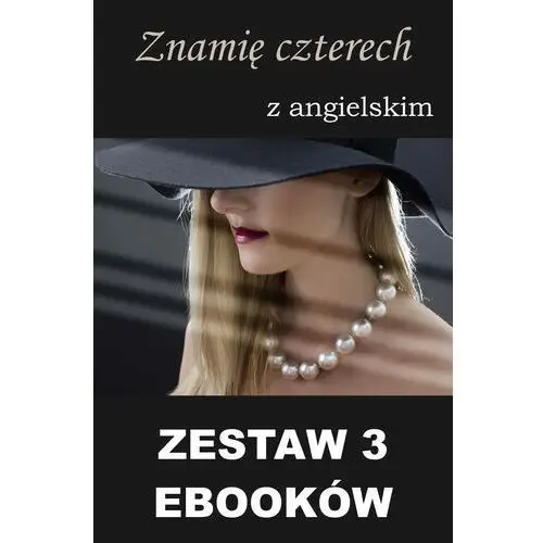 Wymownia Znamię czterech z angielskim. zestaw 3 ebooków