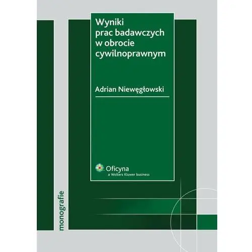 Wyniki prac badawczych w obrocie cywilnoprawnym