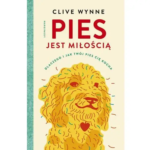 Pies jest miłością Wynne clive