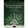 Wypalenie szkolne u adolescentów. raport z badań polsko - amerykańskich - katarzyna tomaszek,agnieszka muchacka - cymerman Sklep on-line