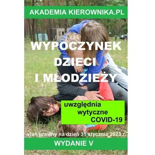 Wypoczynek dzieci i młodzieży 2023 (E-book)