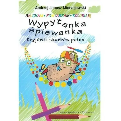 Wypytanka śpiewanka. kryjówki skarbów pełne